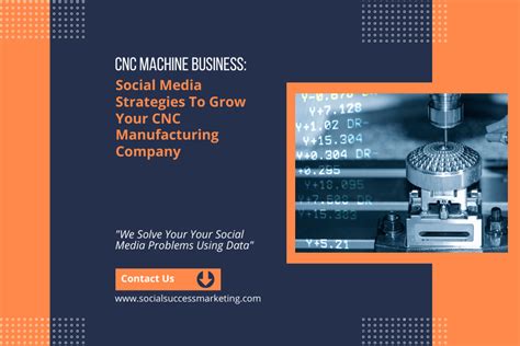 cnc industries marketing|Expert Tips: CNC Manufacturing Social Media Strategies.
